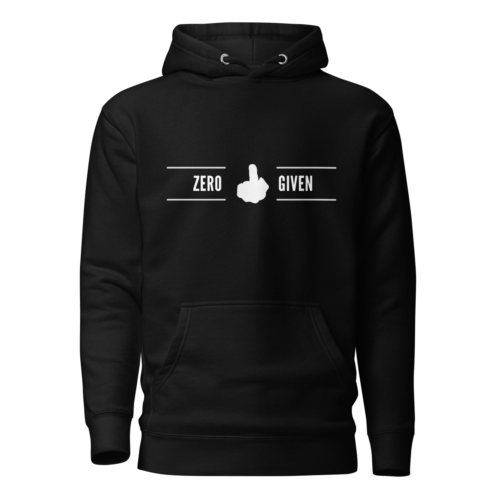 Zero Fucks Given Hoodie Zero Fucks Given Hoodie