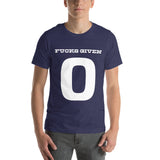 "Fucks Given 0" T-Shirt "Fucks Given 0" T-Shirt