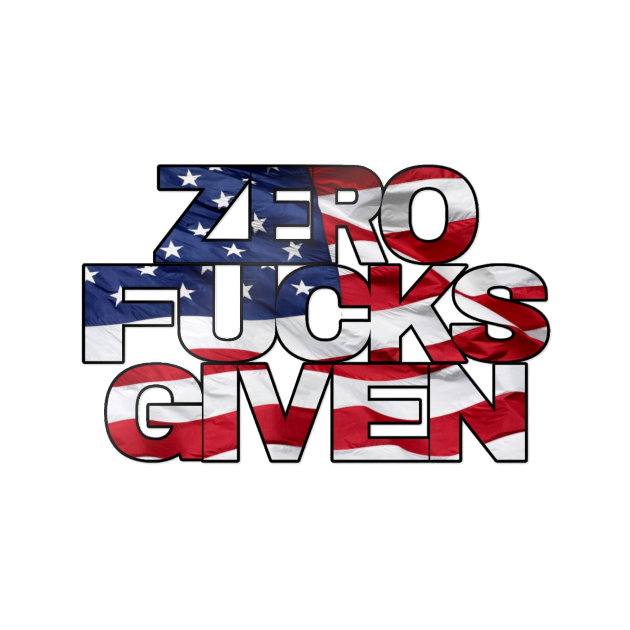 Bold Zero Fucks Given American Flag Die-Cut Sticker