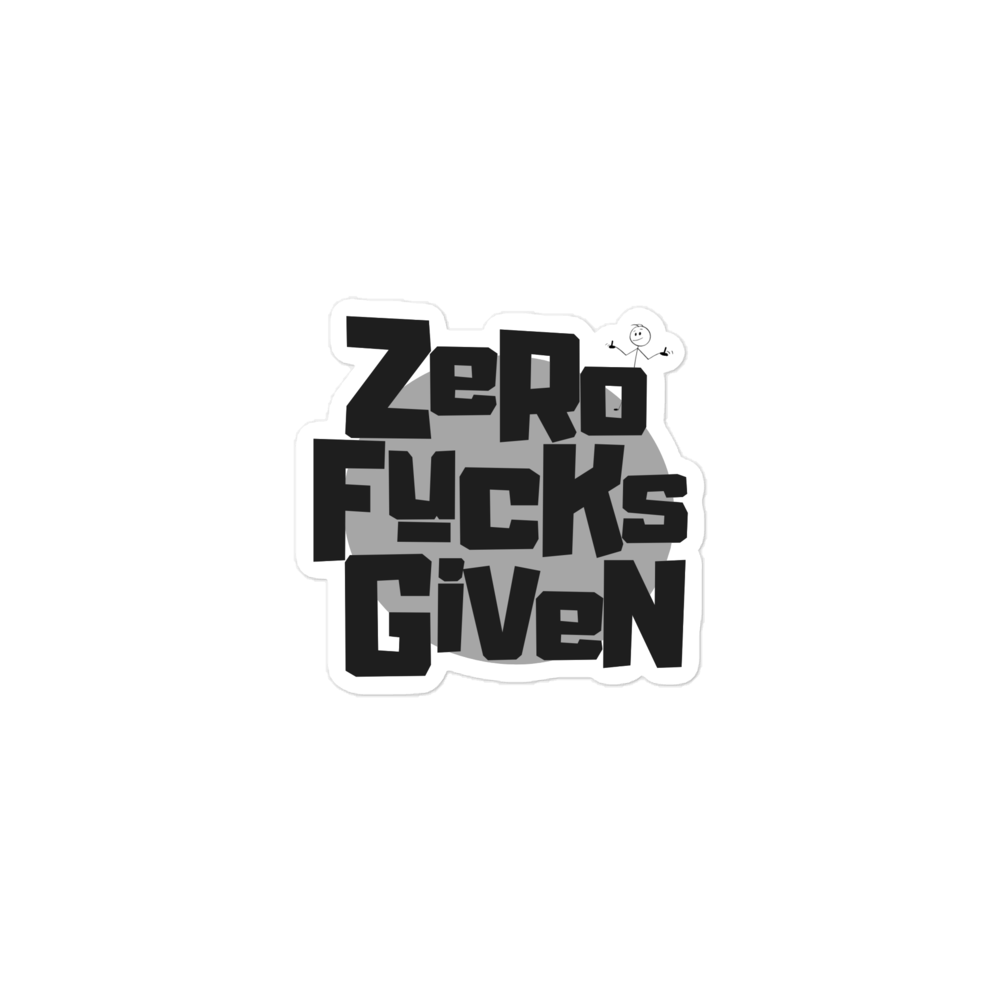 Zero Fucks Given Bold Logo with Zhad Bubble Free Sticker