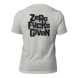 Zero Fucks Given Bold Logo (back) with Zhad Unisex T