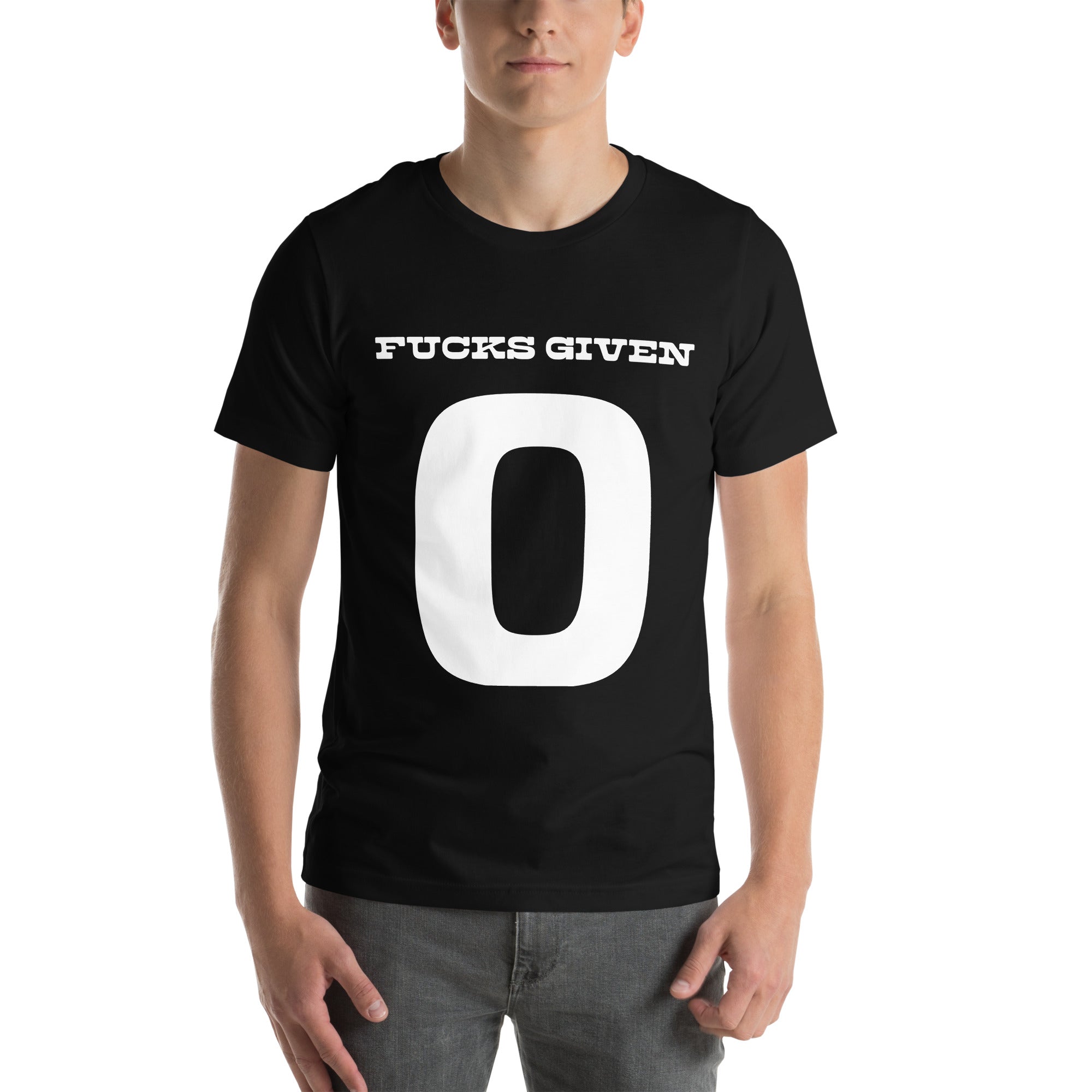 Zero Fucks Given "Fucks Given 0" Unisex T