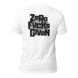 Zero Fucks Given Bold Logo (back) with Zhad Unisex T